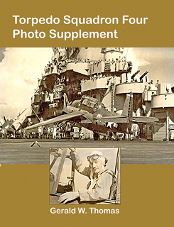 Torpedo Squadron Four - Photo Supplement